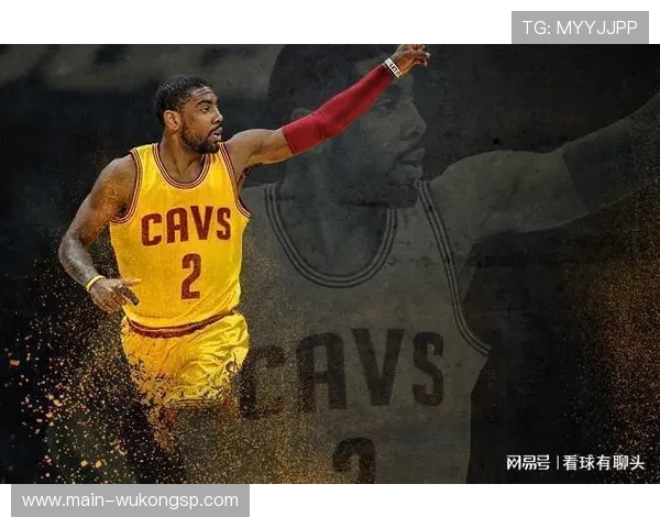 凯里·欧文挡拆精准制导助篮网提升终结效率明显